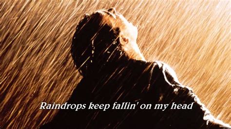 raindrops keep falling on my head lyrics|raindrops keep falling on my head youtube.